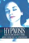 Hypnosis: What It Is, How and Why It Works By Rh Di Peri Cover Image