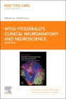 Fitzgerald's Clinical Neuroanatomy and Neuroscience Elsevier eBook on Vitalsource (Retail Access Card) Cover Image