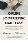 Online Bookkeeping Made Easy: A Step-by-Step Guide to Setting Up, Running, and Growing Your Own Bookkeeping Service Cover Image