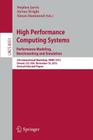 High Performance Computing Systems. Performance Modeling, Benchmarking and Simulation: 4th International Workshop, Pmbs 2013, Denver, Co, Usa, Novembe By Stephen a. Jarvis (Editor), Steven a. Wright (Editor), Simon D. Hammond (Editor) Cover Image