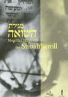 Megillat Hashoah the Shoah Scroll: A Holocaust Liturgy By The Rabbinical Assembly Cover Image