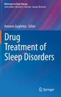 Drug Treatment of Sleep Disorders (Milestones in Drug Therapy) Cover Image