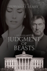 Judgment of Beasts: A Kim Brady Novel By Edward J. Leahy Cover Image