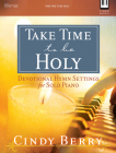 Take Time to Be Holy: Devotional Hymn Settings for Solo Piano Cover Image