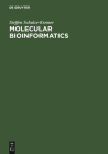 Molecular Bioinformatics By Steffen Schulze-Kremer Cover Image