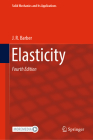 Elasticity (Solid Mechanics and Its Applications #172) By J. R. Barber Cover Image