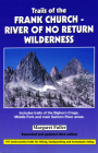 Trails of the Frank Church-River of No Return Wilderness By Margaret Fuller Cover Image