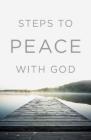 Steps to Peace with God (25-Pack) By Crossway Bibles Cover Image