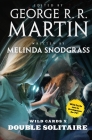 Wild Cards X: Double Solitaire By Melinda Snodgrass, George R. R. Martin (Editor), Wild Cards Trust Cover Image
