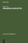 Pragmalinguistik (de Gruyter Studienbuch) Cover Image