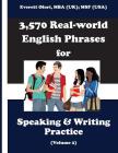 3,570 Real-world English Phrases for Speaking and Writing Practice, Volume 2 By Everett Ofori Cover Image