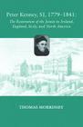 Peter Kenney, SJ, 1779-1841: The Restoration of the Jesuits in Ireland, England, Sicily, and North America Cover Image