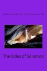 The Odes of Solomon: The Earliest Christian Hymns By Madonna Sophia Compton Cover Image