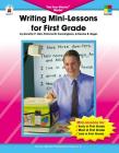 Writing Mini-Lessons for First Grade: The Four-Blocks Model By Dorothy Hall, Patricia Marr Cunningham, Denise B. Boger Cover Image