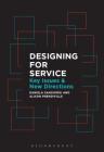 Designing for Service: Key Issues and New Directions Cover Image