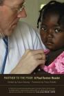 Partner to the Poor: A Paul Farmer Reader (California Series in Public Anthropology #23) Cover Image
