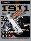 Gunsmithing the 1911: The Bench Manual Cover Image