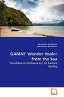 Gamat: Wonder Healer from the Sea By Shaifuzain Ab Rahman, Shaifulizan Ab Rahman Cover Image