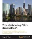 Troubleshooting Citrix XenDesktop Cover Image
