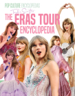 Taylor Swift's the Eras Tour Encyclopedia Cover Image