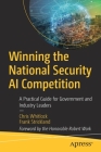 Winning the National Security AI Competition: A Practical Guide for Government and Industry Leaders By Chris Whitlock, Frank Strickland Cover Image