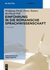 Einführung in die romanische Sprachwissenschaft (Romanistische Arbeitshefte #33) Cover Image