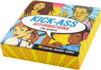 Kick-Ass Affirmations for Women Insight Cards (Deck of 50 Empowering Inspirational Cards) By Peter Pauper Press Inc (Created by) Cover Image