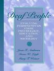 Deaf People: Evolving Perspectives from Psychology, Education, and Sociology Cover Image