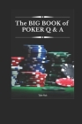 The Big Book of Poker Q&A By Laura Britting Mba (Editor), Tyler Nals Cover Image