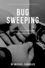 Technical Surveillance Countermeasures: A quick, reliable & straightforward guide to bug sweeping By Michael Chandler Cover Image