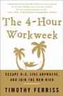 The 4-Hour Workweek: Escape 9-5, Live Anywhere, and Join the New Rich Cover Image