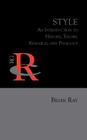 Style: An Introduction to History, Theory, Research, and Pedagogy By Brian Ray Cover Image