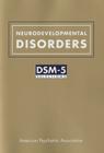 Neurodevelopmental Disorders: DSM-5(R) Selections By American Psychiatric Association Cover Image