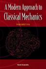 A Modern Approach to Classical Mechanics By Harald Iro Cover Image
