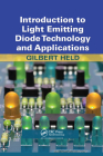Introduction to Light Emitting Diode Technology and Applications Cover Image