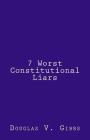 7 Worst Constitutional Liars Cover Image