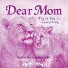 Dear Mom: Thank You for Everything Cover Image