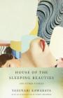 House of the Sleeping Beauties and Other Stories (Vintage International) By Yasunari Kawabata Cover Image