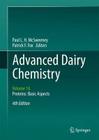 Advanced Dairy Chemistry: Volume 1a: Proteins: Basic Aspects, 4th Edition By Paul L. H. McSweeney (Editor), Patrick F. Fox (Editor) Cover Image