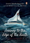 Journey to The Edge of The Earth: True Adventure of Naval Officer Abhilash Tomy: (Full-colour Biography) Cover Image