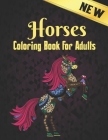 Coloring Book Adults Horses: Coloring Book Horse Stress Relieving 50 One Sided Horses Designs Coloring Book Horses 100 Page Horse Designs for Stres By Qta World Cover Image