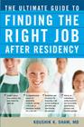 The Ultimate Guide to Finding the Right Job After Residency Cover Image