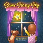 Same Starry Sky By Denis Proulx (Illustrator), Erin Christie Cover Image