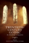 Twentieth-Century Gothic: An Edinburgh Companion By Sorcha Ni Fhlainn, Bernice M. Murphy Cover Image