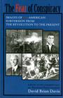 The Fear of Conspiracy: Images of Un-American Subversion from the Revolution to the Present (Cornell Paperbacks) Cover Image
