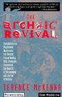 The Archaic Revival: Speculations on Psychedelic Mushrooms, the Amazon, Virtual Reality, UFOs, Evolut By Terence Mckenna Cover Image