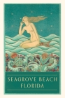 Vintage Journal Seagrove Beach, Mermaid By Found Image Press (Producer) Cover Image