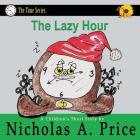The Lazy Hour (Time #2) Cover Image