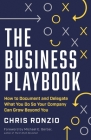 The Business Playbook: How to Document and Delegate What You Do So Your Company Can Grow Beyond You Cover Image