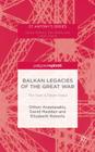 Balkan Legacies of the Great War (St Antony's) Cover Image